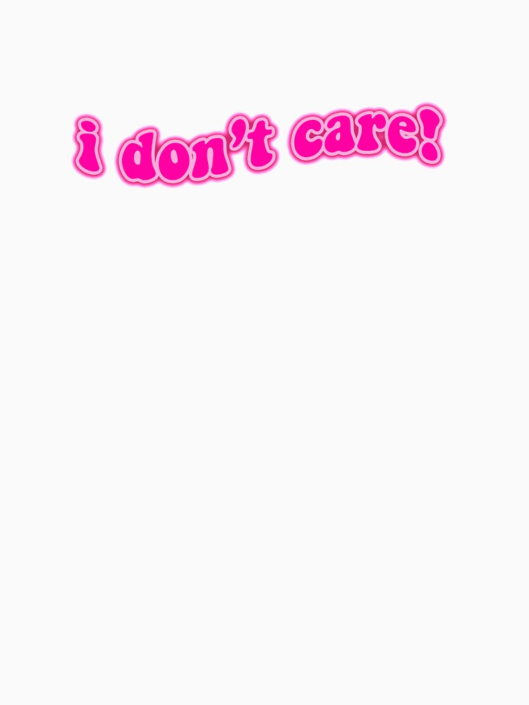 i dont care y2k aesthetic by ashcola