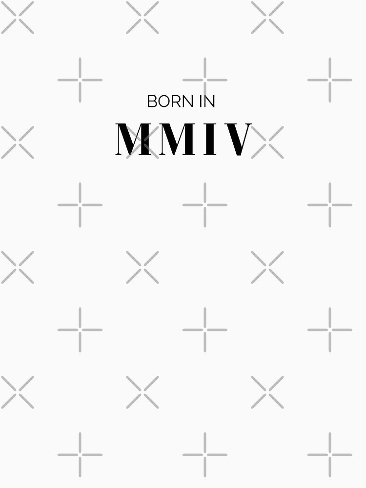 Born in 2004 (black letters) by my-wanderlustjo