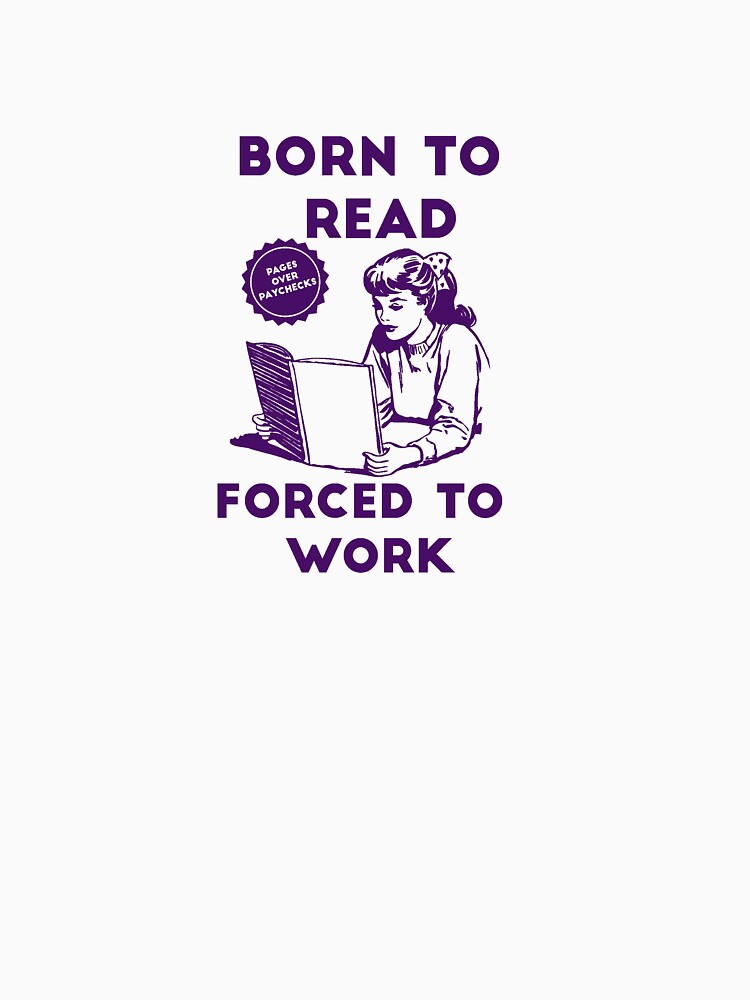 Born to Read, Forced To Work by BookBiffle