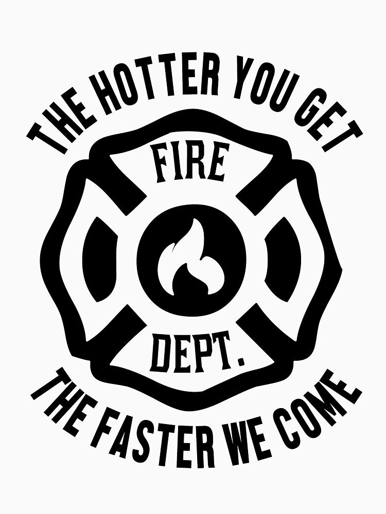 Firefighter the hotter you get funny gift by Blameit97