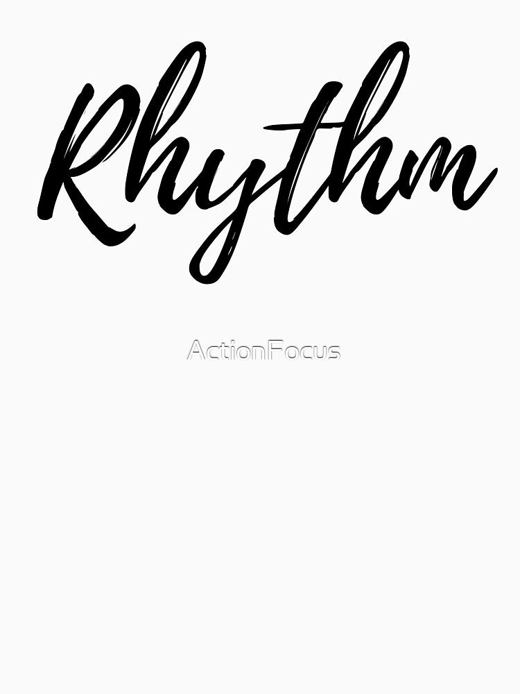 Rhythm - Motivational Affirmation Mantra by ActionFocus
