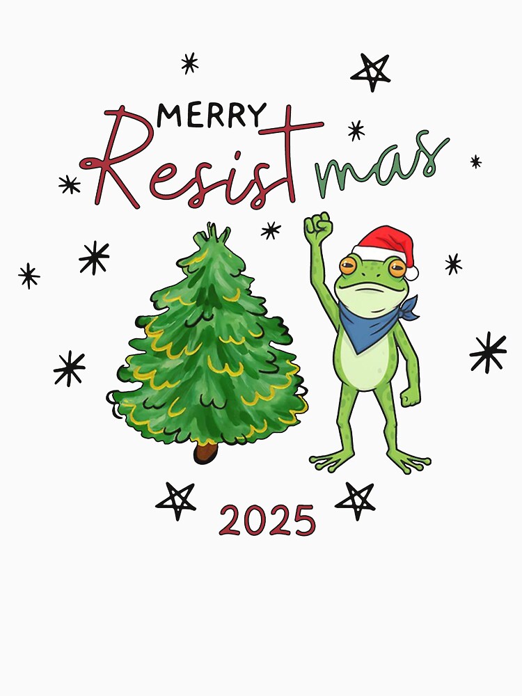 Funny Portland Frog Merry Resistmas Frog Christmas Frog Meme by jillianhanna