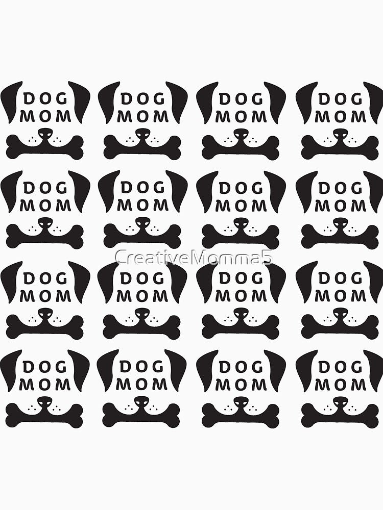Dog Mom by CreativeMomma5