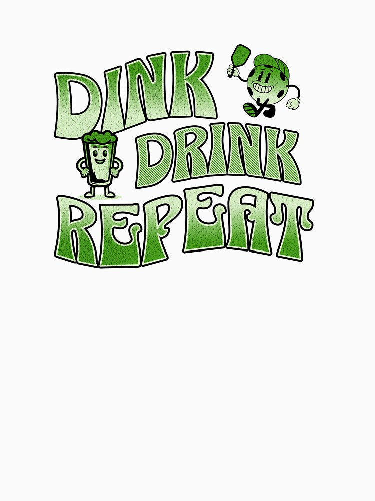 Dink Drink Repeat Pickleball Shirt by TailgatingJawns