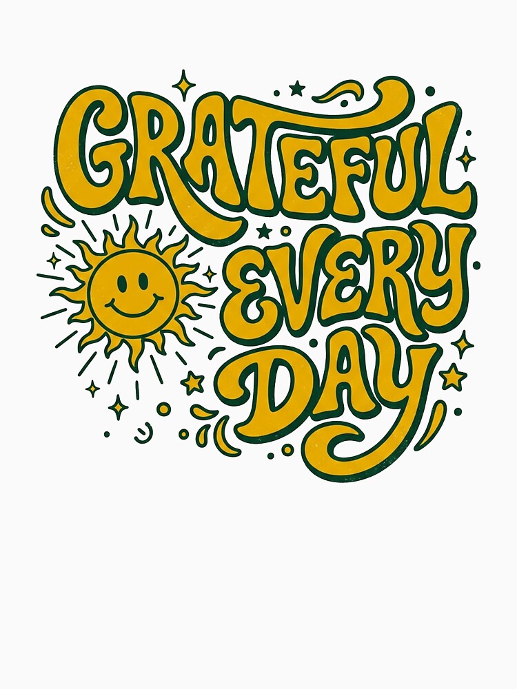 Grateful Every Day by PlushFutura