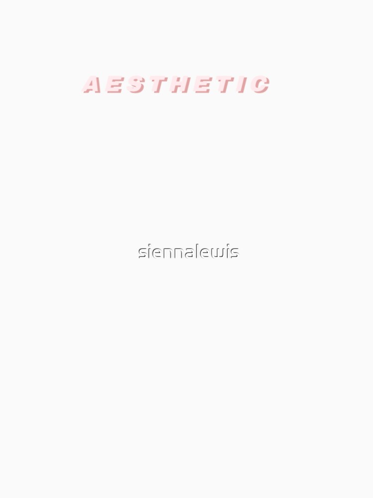 Aesthetic by siennalewis