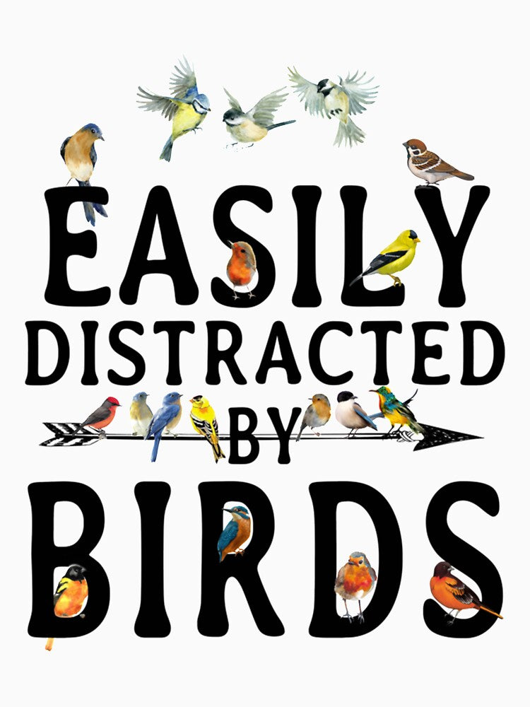Easily Distracted by Birds by SkySVG