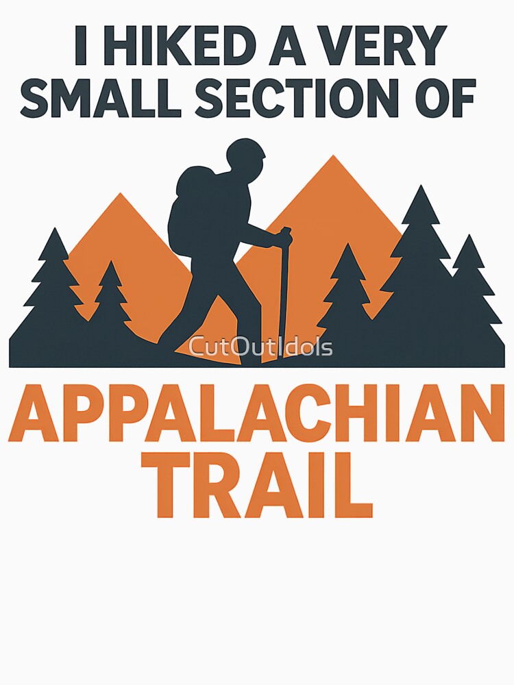 Funny Hiking - I Hiked a Very Small Section of Appalachian Trail by CutOutIdols