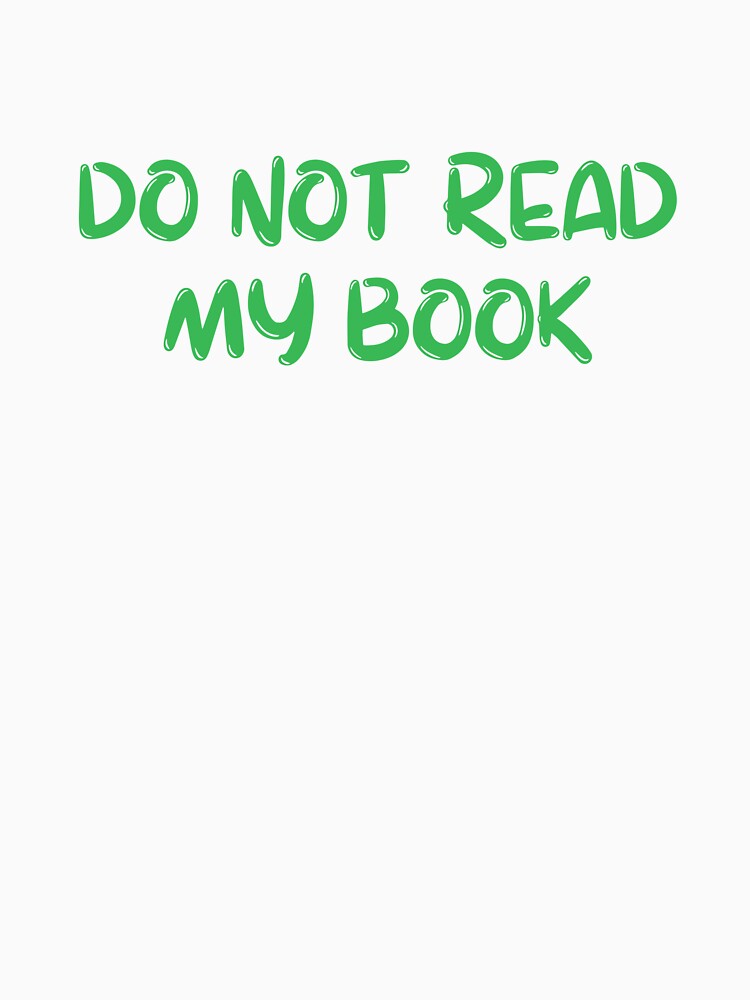 do not read my book by ladylalitafanta