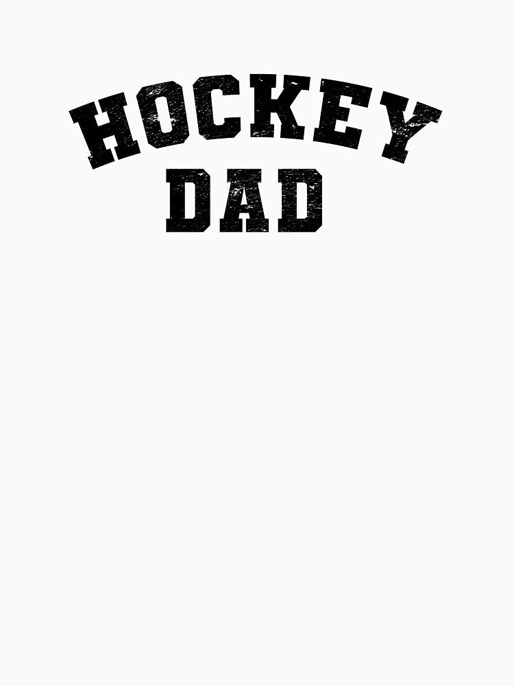 HOCKEY DAD by I HEART SPORTS