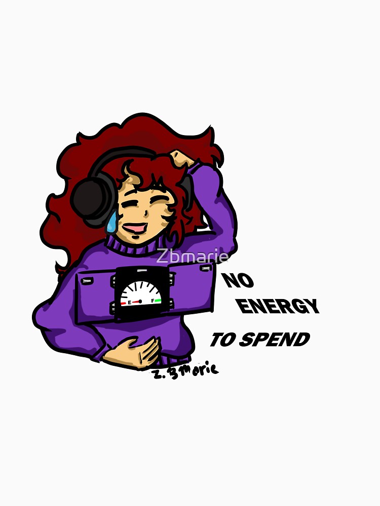 No energy to spend by Zbmarie