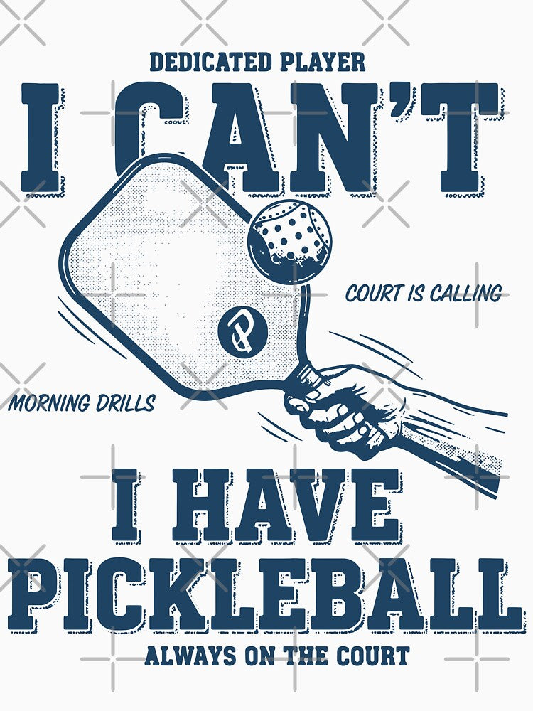 Pickleball I Cant I Have Funny Player by LuminOrb