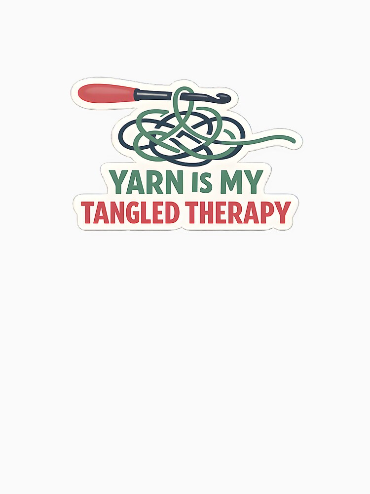 Yarn Is My Tangled Therapy Crochet Minimal Design by Naviora