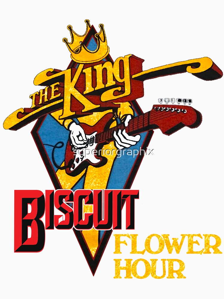 King Biscuit Flower Hour by superiorgraphix Unisex