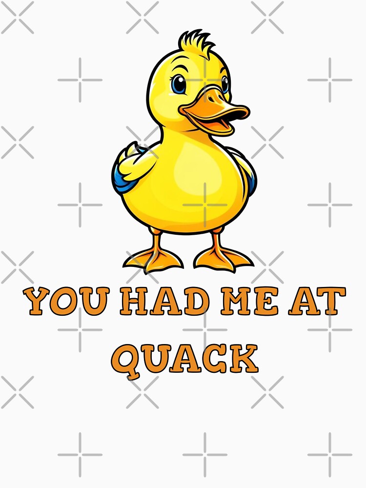 You Had Me at Quack by NordicBadger