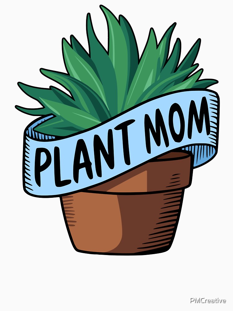 Plant Mom! Cartoon Plant Mommy by PMCreative