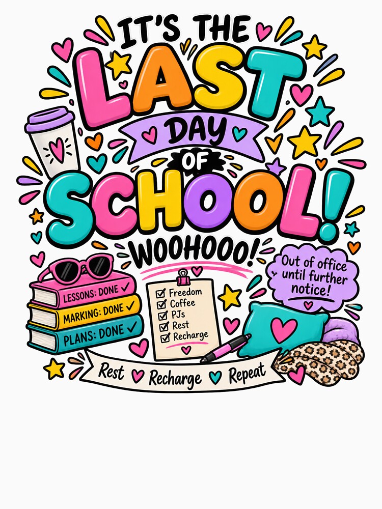 Last Day of School - Excited Teacher celebration by MotivatEd Learners