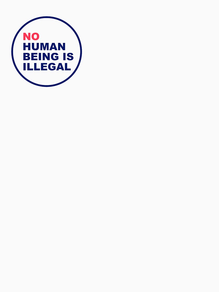 No human being is illegal by arteehub