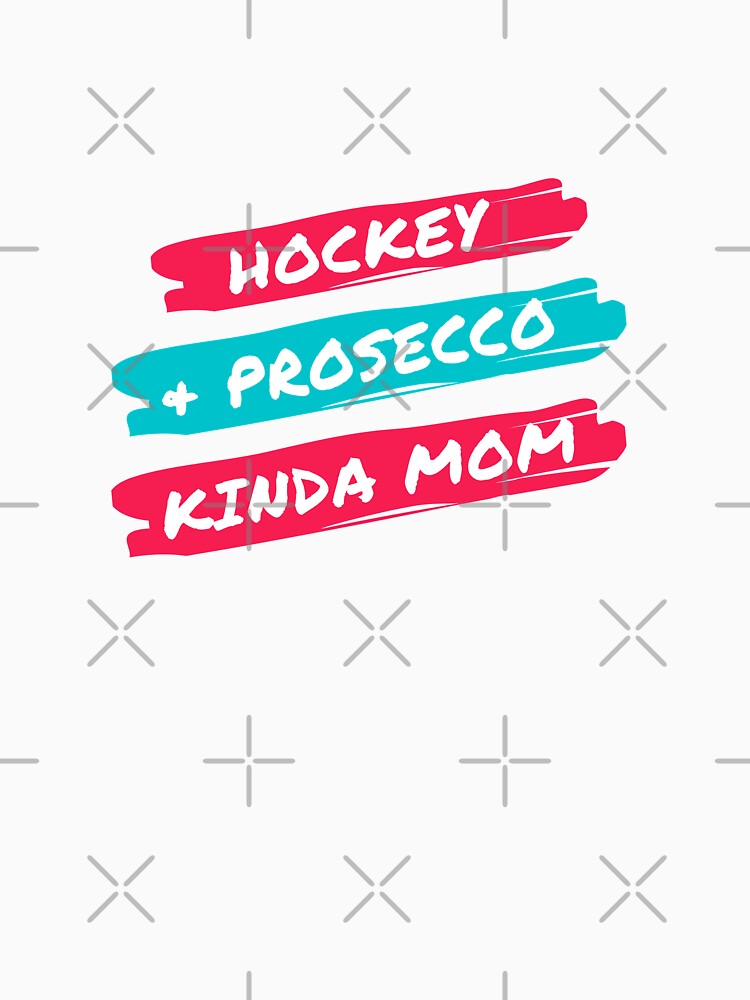 Hockey and prosecco kinda mom by TheGreenGoat