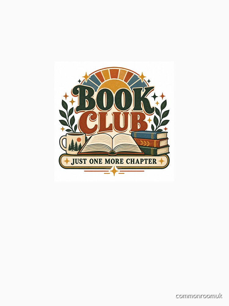 Book Club – Just One More Chapter Vintage Reading Design by commonroomuk