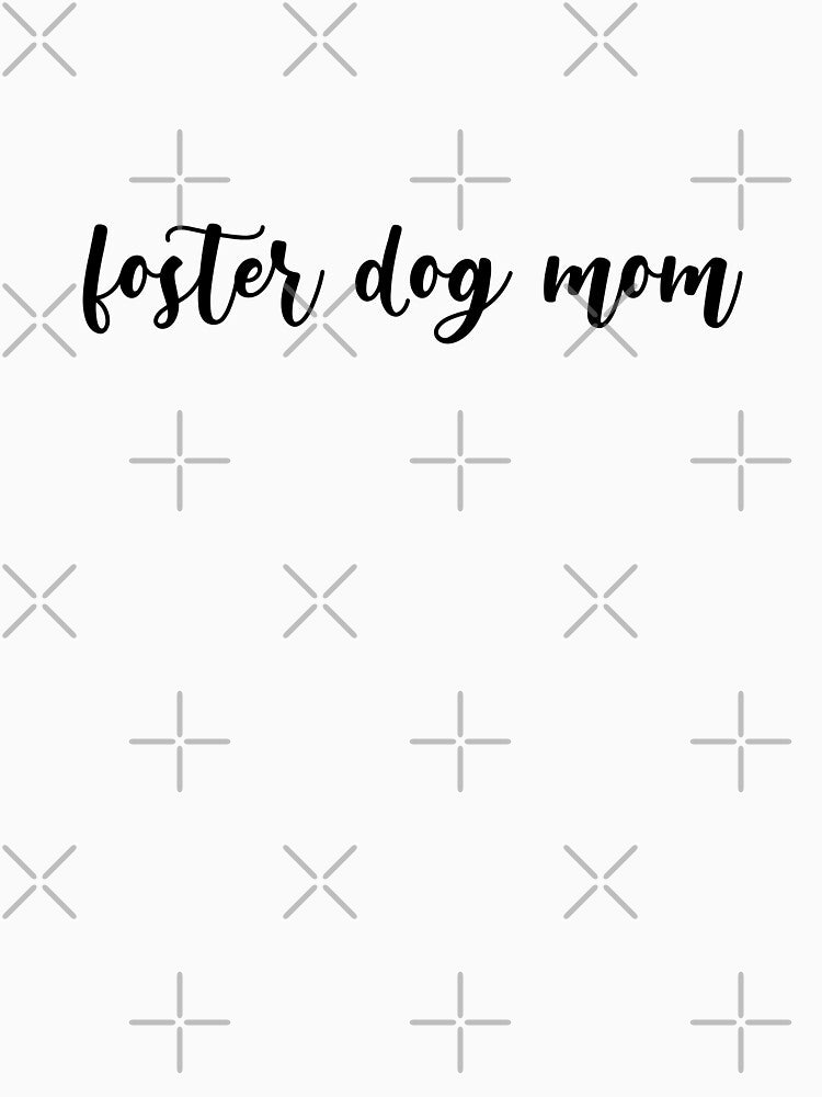 Foster Dog Mom by laineystudios