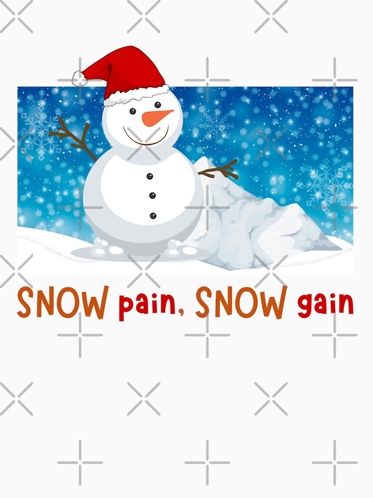 SNOW pain, SNOW gain by EverythingMaria