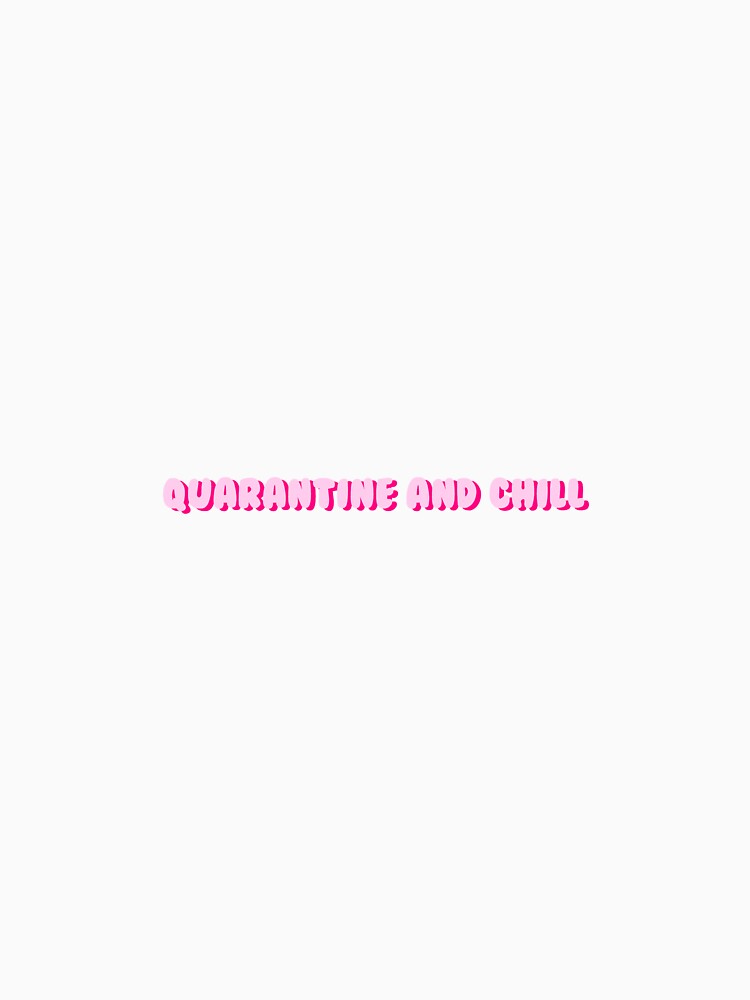quarantine and chill by Annielebling