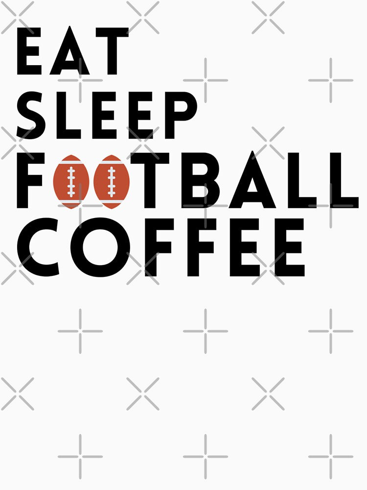 eat sleep football great gift for football and coffee lover by salahnewdesign