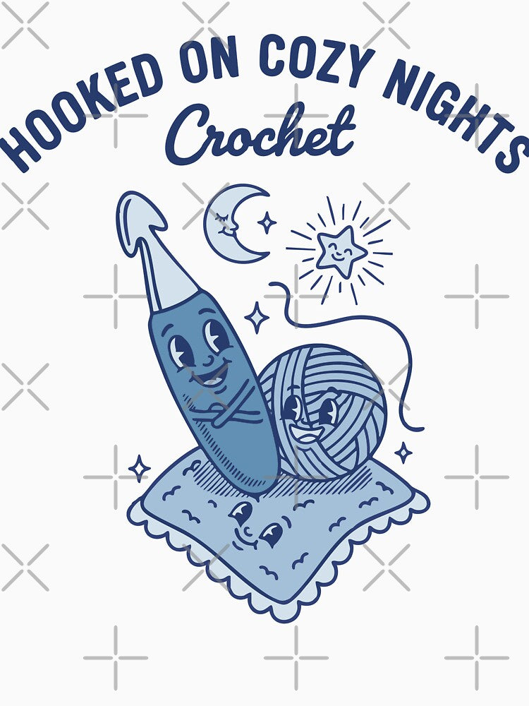 Hooked On Cozy Nights Crochet Crochet Lover by LuminOrb