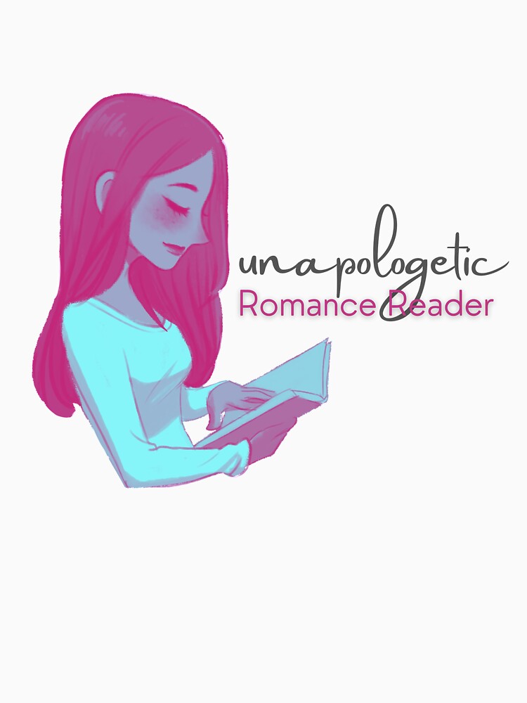 Unapologetic Romance Reader by marlynlove
