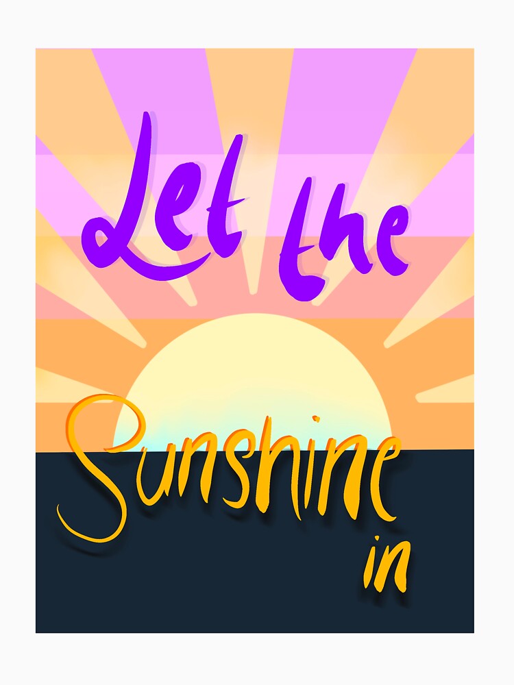 Let the Sunshine in by rebmelkon