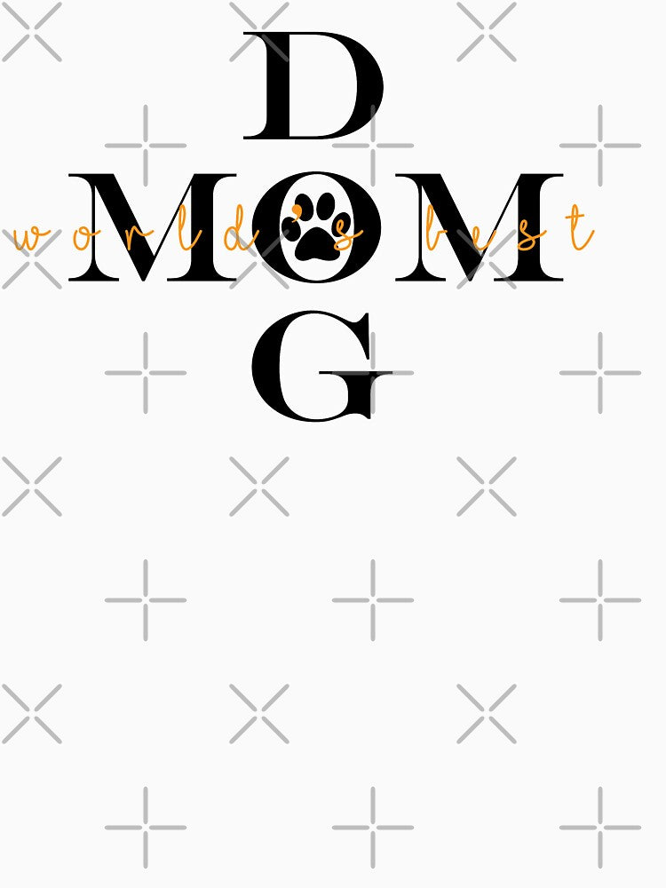 World Best Dog Mom Essential T-Shirts by ZYAClothingLine