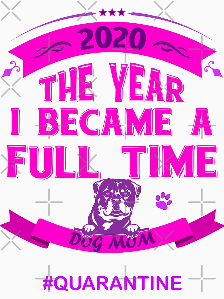 The year I became a full time dog mom 2020 - quarantine by Markotropoya22