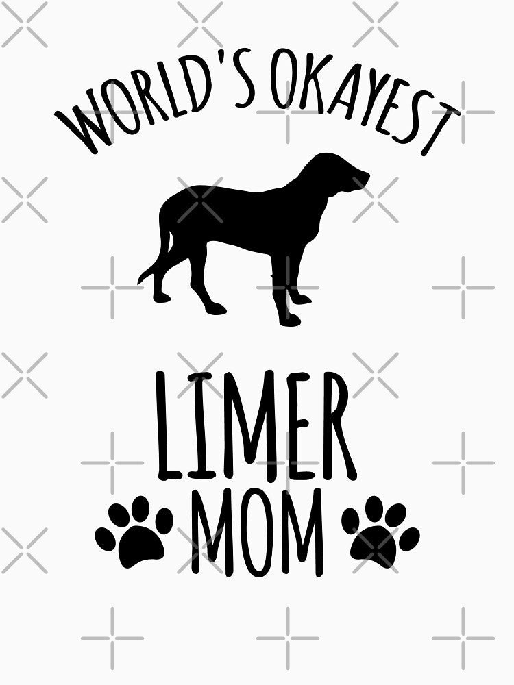 Worlds Okayest Limer Mom - Dog Mom by kindxinn
