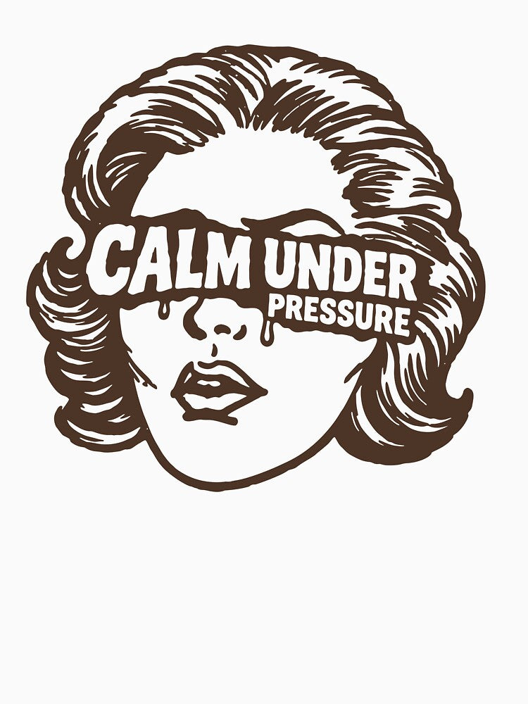 Calm Under Pressure Nurse Tee — Brown version by KiwyStudio
