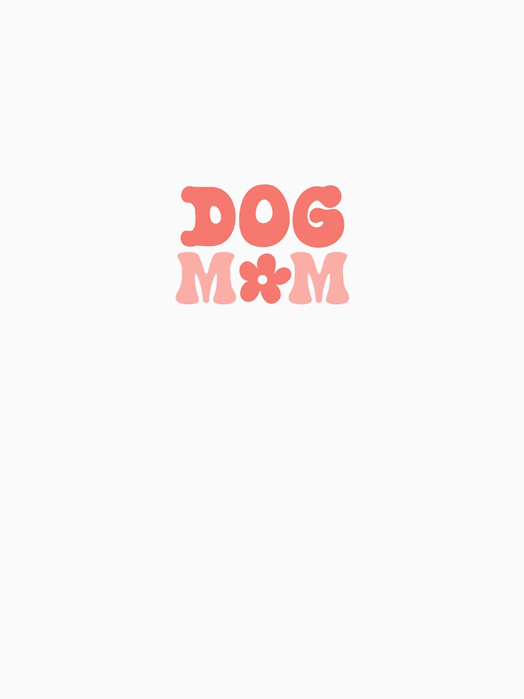 Dog Mom by SherBearDesigns