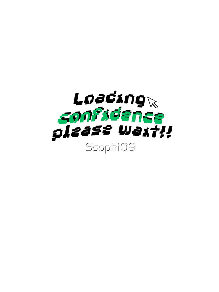 Loading Confidence by Ssophi09