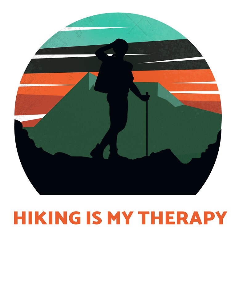 Hiking Is My Therapy by Grumpy Society
