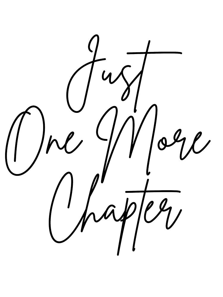 Just One More Chapter by QuietReads