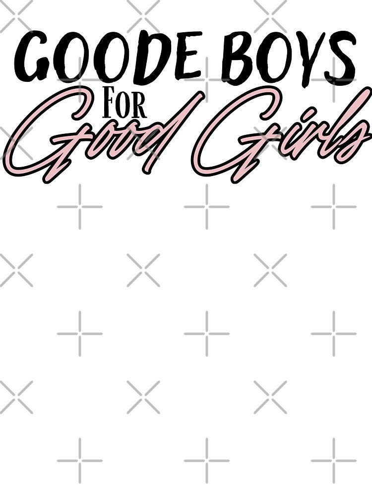 Goode Boys for Good Girls - Sara Cate by freeshrugs