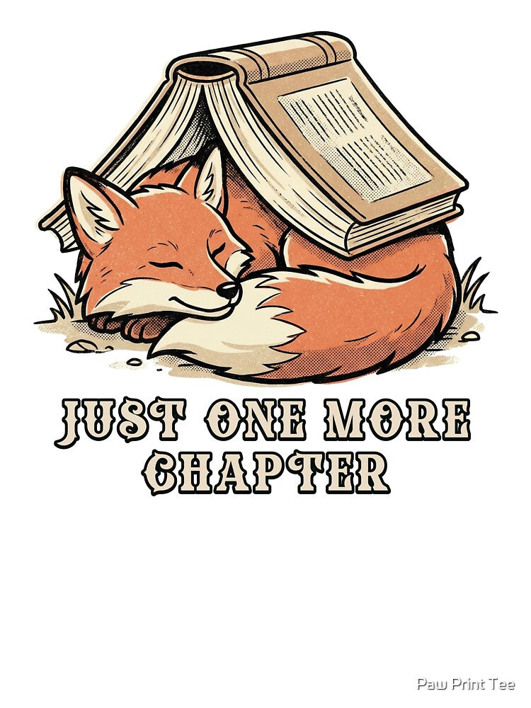 Just One More Chapter by Paw Print Tee
