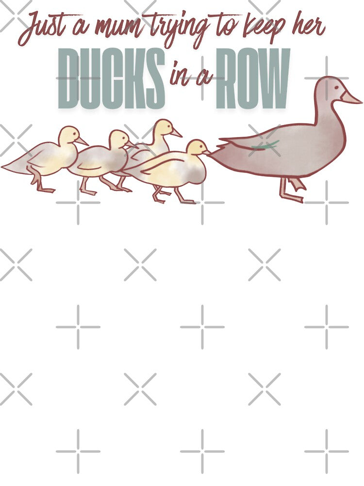 Just a mum trying to keep her duck in a row by The-Snug-Studio