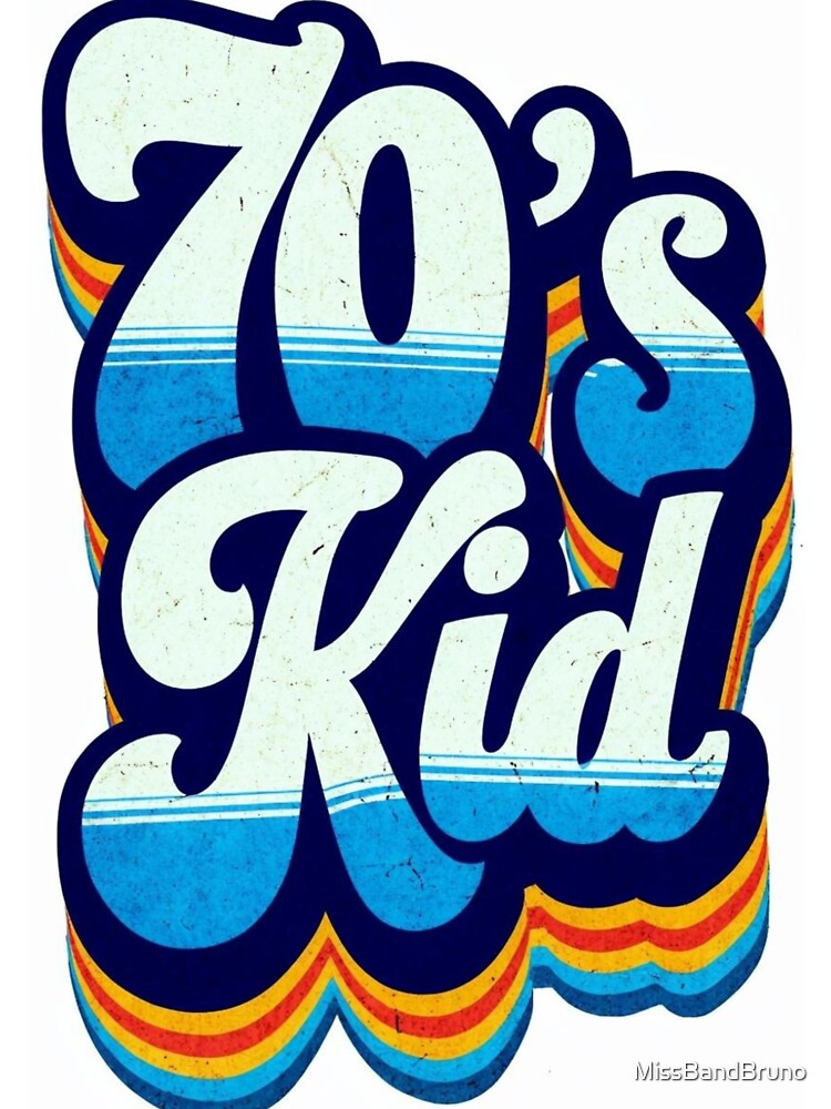 70's Kid by MissBandBruno