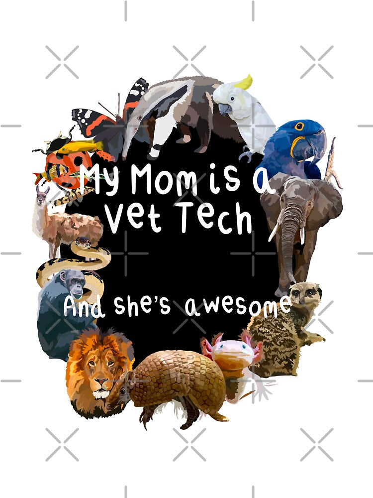 My Mom is a Vet Tech,Mom Vet Tech Gift – Veterinary Technician Design for Proud Animal Moms by PrettylittlepastelUk