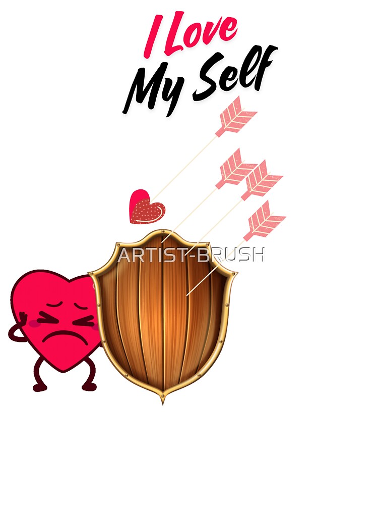 Love My Self by ARTIST-BRUSH