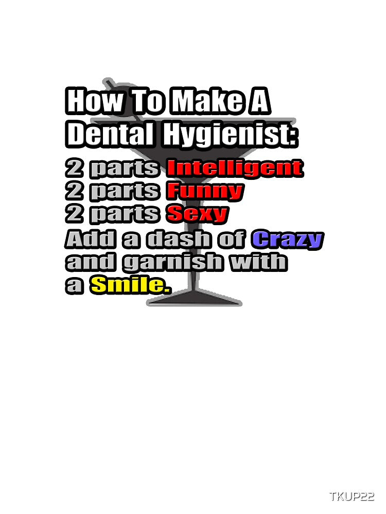 Dental Hygienist Cocktail by TKUP22