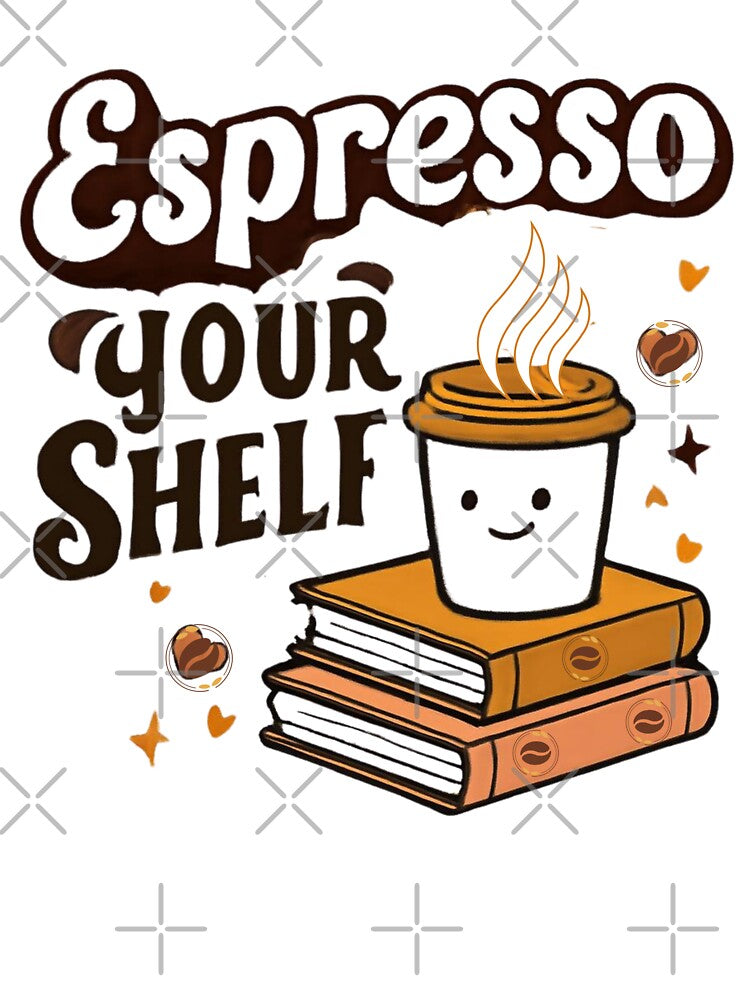 " Espresso Your Shelf " Funny Book Lover Coffee lover Typography Book Stack by NoniGallery