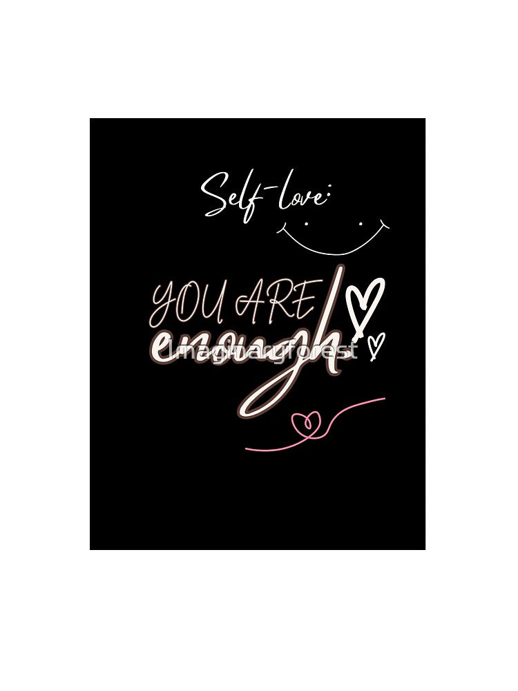 Self love t-shirt design by Imaginaryforest