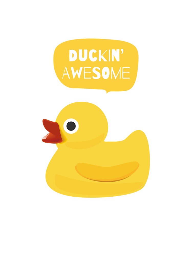 Duckin' Awesome Design by RicLaw