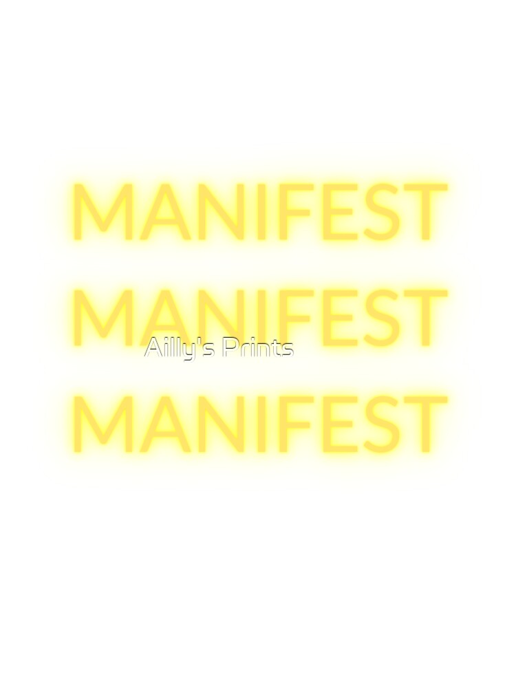 Manifest by Ailly's Prints ⭐⭐⭐⭐⭐